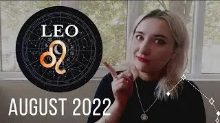 🧡 LEO - August 2022, New Changes are HERE 🌌