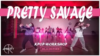 BLACKPINK - Pretty Savage [Kpop Dance Workshop In Canada] By Apricity