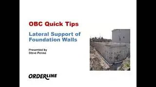 OBC Quick Tips: Lateral Support of Foundation Walls