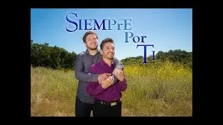 SiemPrE Por Ti - Episode 2 - Spanish with English Subtitles