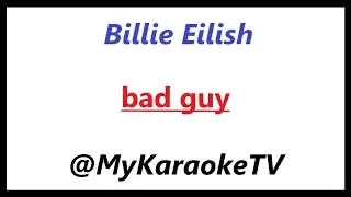 bad guy (KARAOKE) Billie Eilish