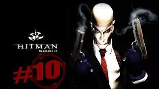 Let's Play Hitman Codename 47 - #10 Gunrunner's Paradise