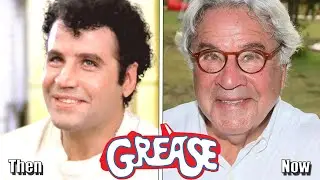 Grease Cast Then And Now ★ 2020 (Before And After)