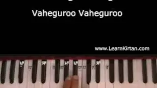 Learn Waheguru, Vaheguroo, Vaheguru, on Vaja, harmonium, Keertan Naam Simran SP 1 withSaReGa-