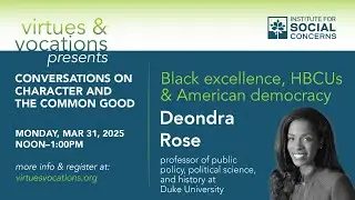 Conversations on Character and the Common Good: 