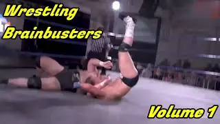 Wrestling Brainbusters Vol. 1