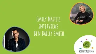 Our west London: Emily Maitlis interviews Ben Bailey Smith