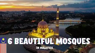 6 Beautiful Mosques in Malaysia -