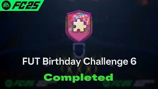 FUT Birthday Challenge 6 SBC Solution Completed - Cheapest Solution FC 25