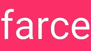 Farce Definition & Meaning