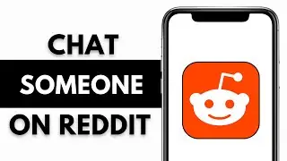 How to Chat with Someone on Reddit