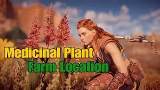Horizon Zero Dawn Tips and Tricks - Best Health Plant Farming Location (Medicinal Plant)