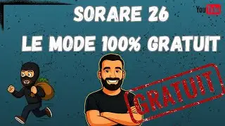 Sorare 26 : le meilleur moyen de commencer GRATUITEMENT 💰