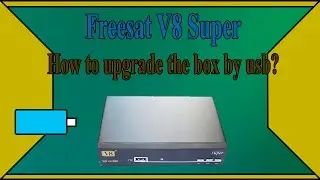 Freesat v8 super How to upgrade (damp) software by usb  v8 golden, openbox v8 super