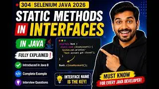 304. static methods in Interfaces in Java (Selenium Java 2026)