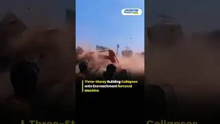Shocking Building Collapse During Anti-Encroachment Drive Injures Operator | Viral Video