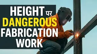 &ldquo;Height पर Dangerous Fabrication Work | High Risk Welding Work at Height&rdquo;|Jharkhand Febrication Wala