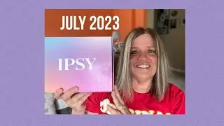 🎇 BOXYCHARM by IPSY July 2023 - Late! But Great! 🎇
