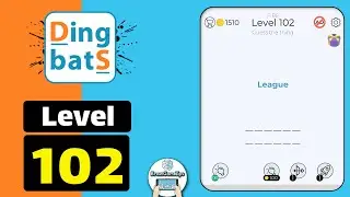 Dingbats Level 102 League Walkthrough