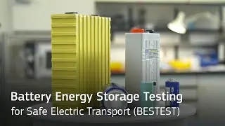 Battery Energy Storage Testing for Safe Electric Transport (BESTEST)