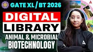 GATE Xl / BT 2026 | GATE Xl / BT Animal And Microbial Biotechnology | Digital Library By Payal Mam