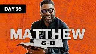 Day 56: Matthew 5-8 | Read The Bible In A Year | Bible Study with Commentary by Dr. Manny Arango