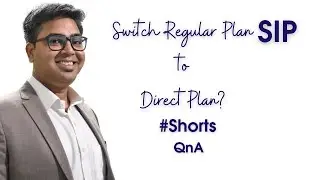 Switch your Regular Plan SIP into Direct Plan?#shorts