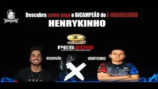 PES 2019 (HENRYKINHO) - DESCUBRA como joga o BICAMPE&Atilde;O DO E-BRASILEIR&Atilde;O HENRYKINHO