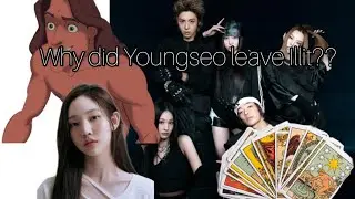 Kpop Tarot Reading: Why did Youngseo leave Hybe??