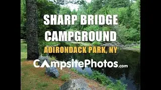 Sharp Bridge Campground, Adirondack Park, New York