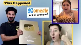 I Showed GOLD PLAY BUTTON on Omegle (Part 2)