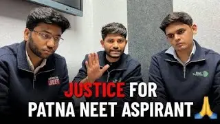 Justice for NEET Student | Patna Se Uthi Awaaz | Must Watch 🥹🫰🏻