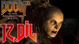 Resurrection of Evil 12.d&iacute;l. Tak už Pojdi Smrade!