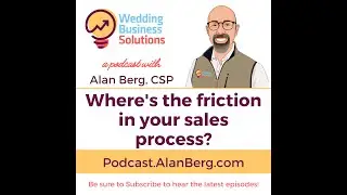 Where's the friction in your sales process