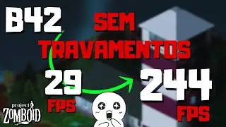 SEM TRAVAMENTOS NO PROJECT ZOMBOID - CONSERTE O DESEMPENHO DA B42 R&Aacute;PIDO