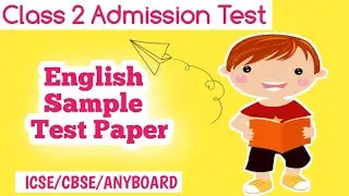 Class 2 Entrance Admission Test Sample  #class2testpaper2022
