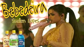 Suellen Lopes - Bebedeira (DVD AO VIVO EM SÃO PAULO)