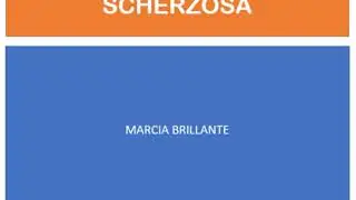 Scherzosa - Marcia Brillante