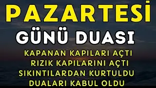 İşlerinizin Açılması ve Rızkın Artması İçin Pazartesi Duası (Haftaya Zinde Başlayın)