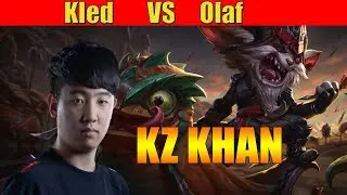 KZ KHAN - Kled Top Lane vs Olaf