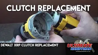 Dewalt XRP clutch replacement