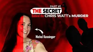 New Evidence Proves Nichol Kessinger Knew Everything!