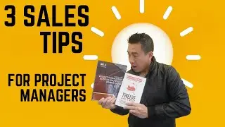 The Must-Know Sales Tips for Project Managers and PMP&rsquo;s