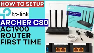 Вход и настройка двухдиапазонного беспроводного маршрутизатора TP-Link Archer C80 AC1900 для перв...