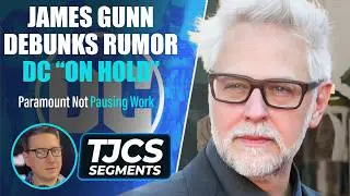 James Gunn Debunks Rumors DC Projects Were “On Hold” Over Possible Paramount Merger