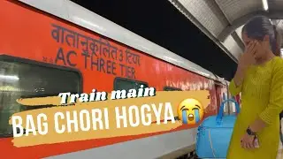bag chori hogya🥹|| solo travel vlog #dailyvlog #trainjourney #indianrailways 