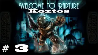 First Timer: Bioshock 1 [Ep 3] The hunt for Telekinesis