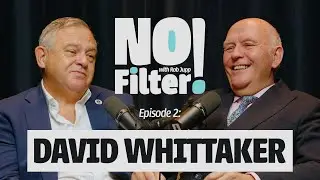 No Filter with Rob Jupp, Episode 2 - David Whittaker