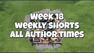 Trackmania Weekly Shorts 18 Author Times