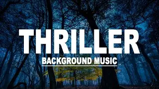 🔥(No Copyright)Suspense Investigation Tension Dark Thriller Background Music - Mystery & Mysterious